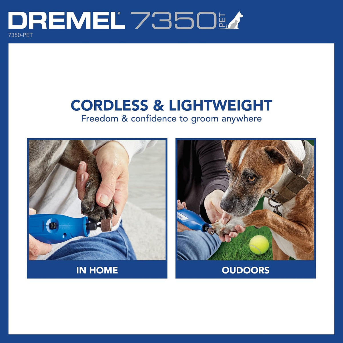 Dremel 7350-PET grooming tool advertisement with text 'Cordless & Lightweight' and images of a person using it indoors and outdoors.